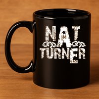 Historically Tee Nat Turner Cute Gift Blue Small 11oz C Handle Ceramic Mug