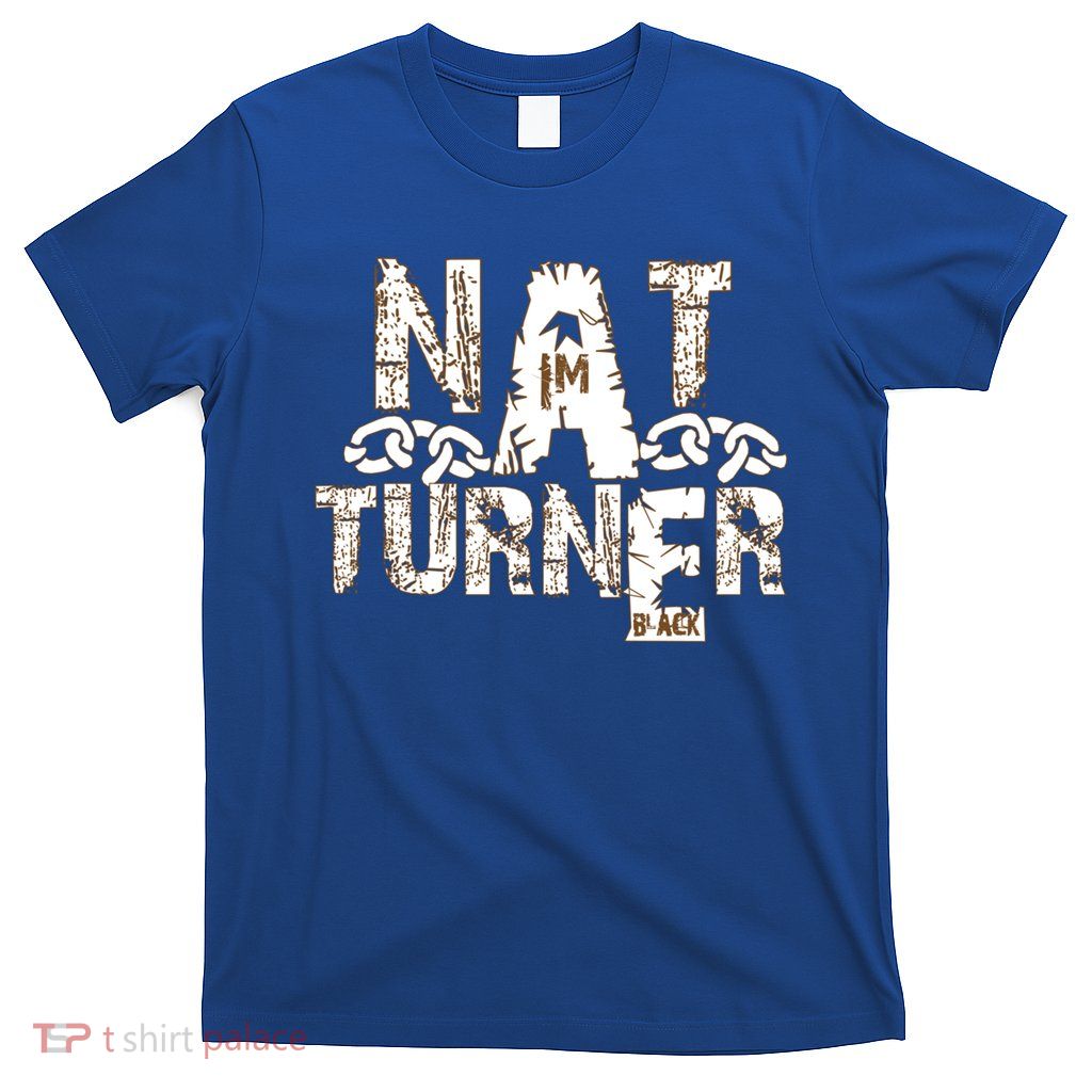 Historically Tee Nat Turner Cute Gift Blue Small T-Shirt