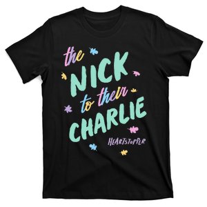 H.E.A.R.T.S.T.O.P.P.E.R The Nick To Their Charlie T-Shirt