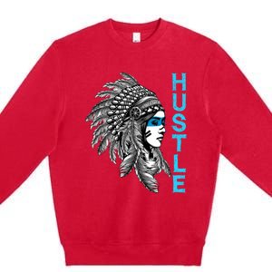 Hustle Tee Native American Indian Girl Rap Lover Christmas Premium Crewneck Sweatshirt