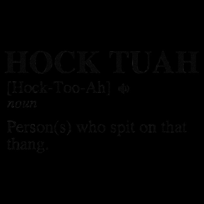 Hock Tuah Noun Definition Person Who Spit On That Thang Drawstring Bag
