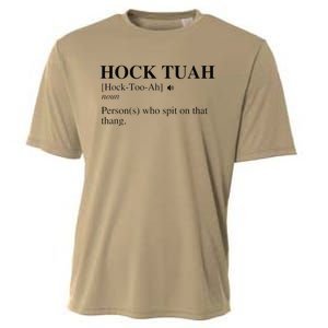 Hock Tuah Noun Definition Person Who Spit On That Thang Cooling Performance Crew T-Shirt