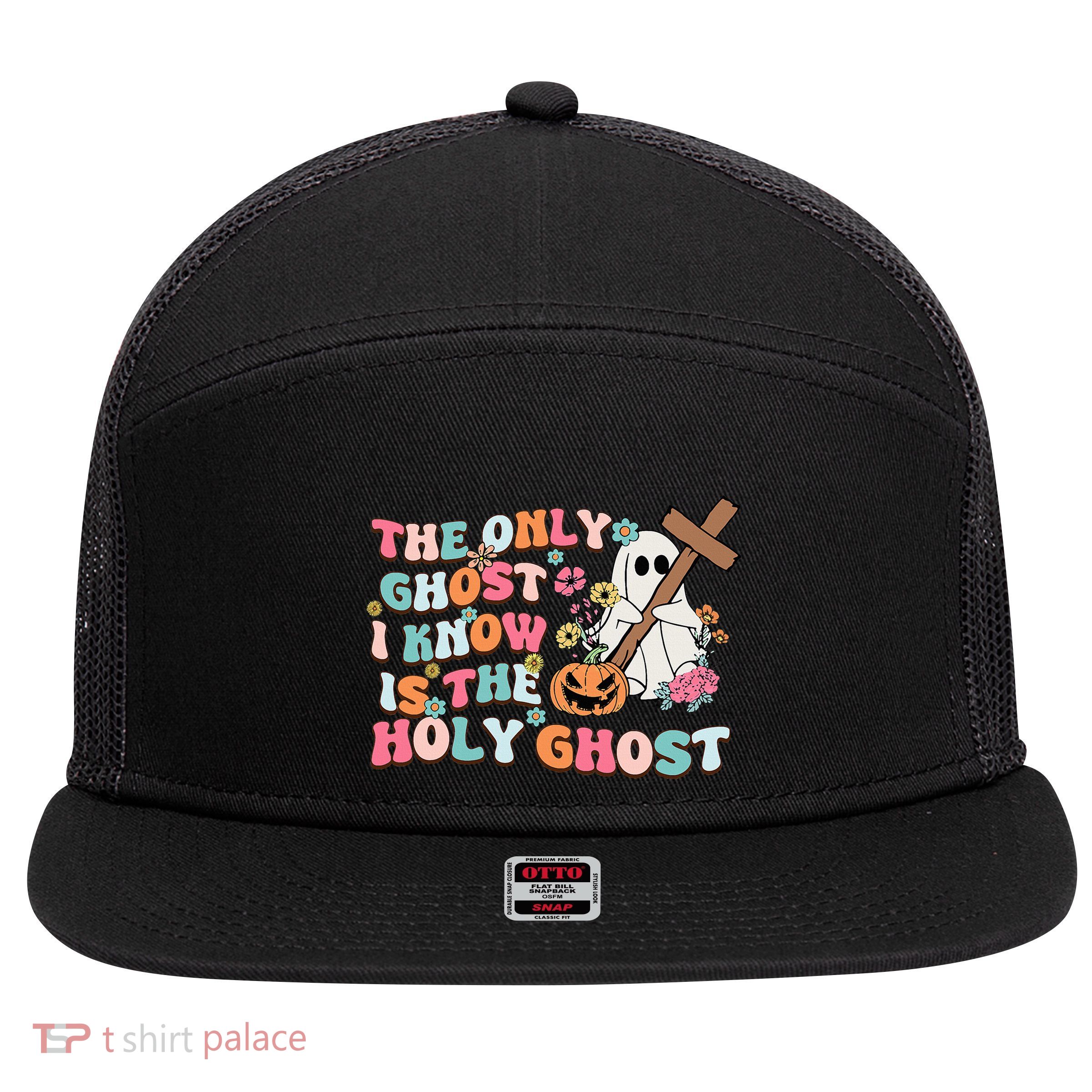Halloween The Only Ghost I Know Is The Holy Ghost Christian 7 Panel Mesh Trucker Snapback Hat