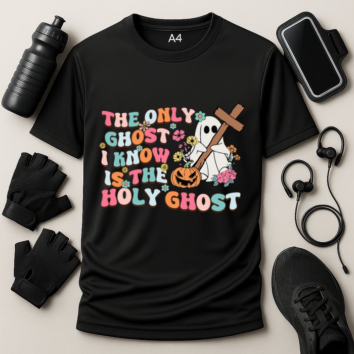 Halloween The Only Ghost I Know Is The Holy Ghost Christian Performance Shirt