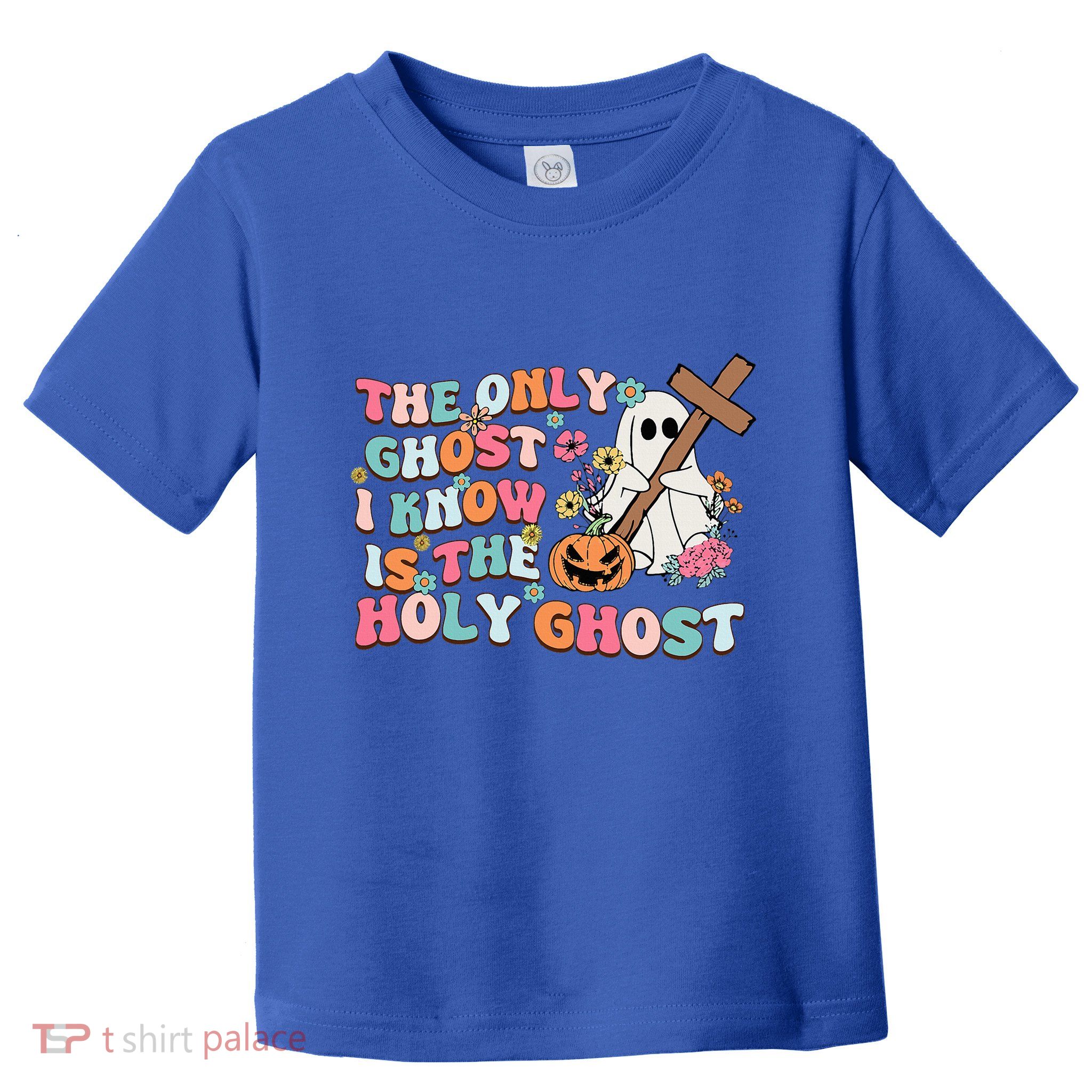 Halloween The Only Ghost I Know Is The Holy Ghost Christian Toddler T-Shirt