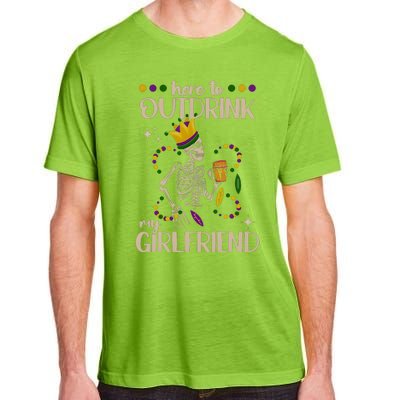 Here To Outdrink My Boyfriend Mardi Gras Party Adult ChromaSoft Performance T-Shirt