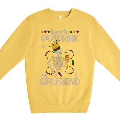 Here To Outdrink My Boyfriend Mardi Gras Party Premium Crewneck Sweatshirt