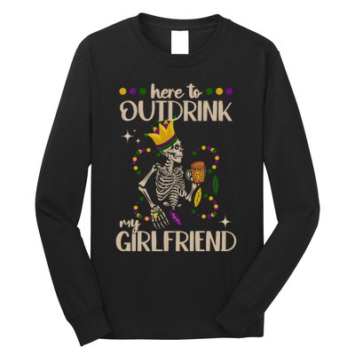 Here To Outdrink My Boyfriend Mardi Gras Party Long Sleeve Shirt