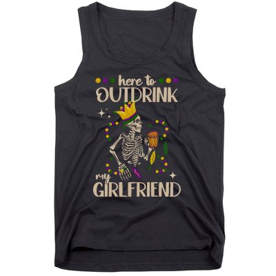 Here To Outdrink My Boyfriend Mardi Gras Party Tank Top