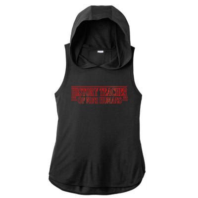 History Teacher Of Mini Hu Team Funny Gift Ladies PosiCharge Tri-Blend Wicking Draft Hoodie Tank