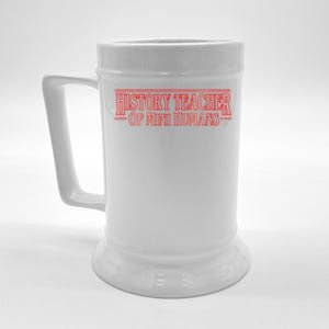 History Teacher Of Mini Hu Team Funny Gift Beer Stein