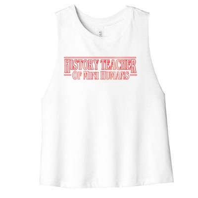 History Teacher Of Mini Hu Team Funny Gift Women's Racerback Cropped Tank