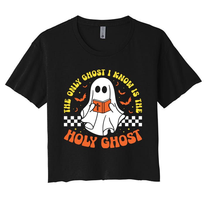 Halloween The Only Ghost I Know Is The Holy Ghost Christian Women's Crop Top Tee