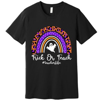 Halloween Trick Or Teach #Teacher Life Premium T-Shirt