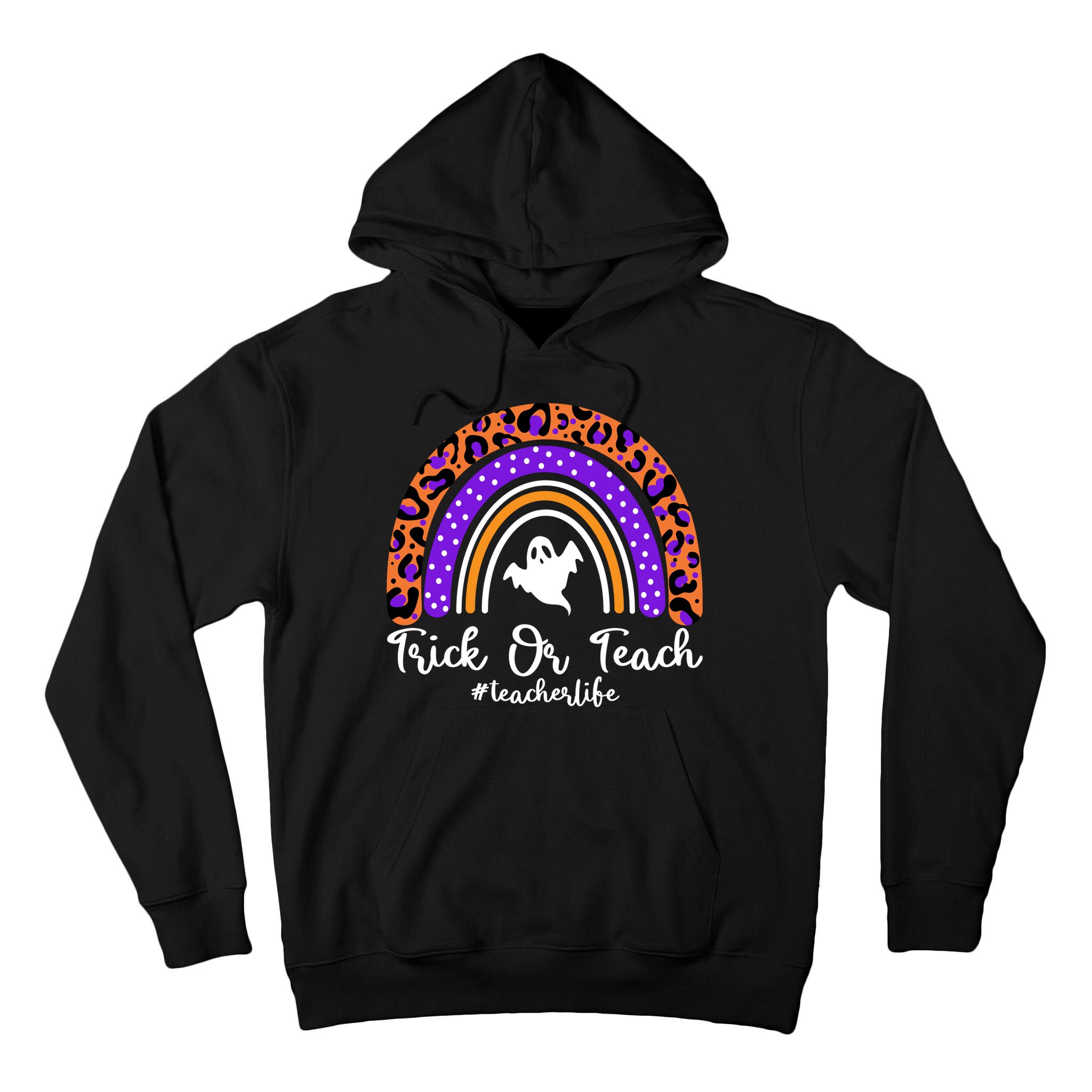 Halloween Trick Or Teach #Teacher Life Tall Hoodie