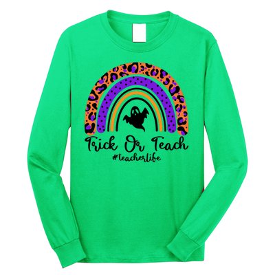 Halloween Trick Or Teach #Teacher Life Long Sleeve Shirt