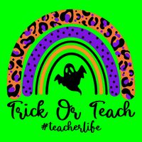 Halloween Trick Or Teach #Teacher Life Long Sleeve Shirt