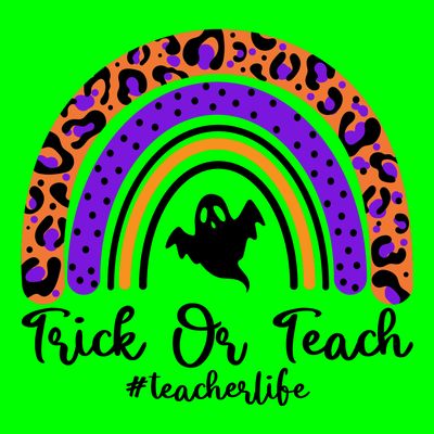 Halloween Trick Or Teach #Teacher Life T-Shirt