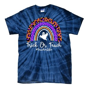 Halloween Trick Or Teach #Teacher Life Tie-Dye T-Shirt