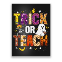 Halloween Trick Or Teach Funny Costume Teacher Halloween Poster