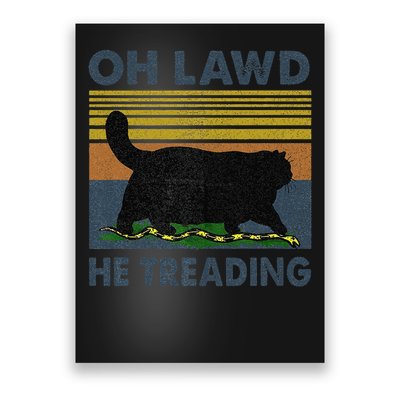 He Treading Oh Lawd Poster