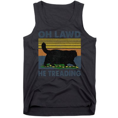 He Treading Oh Lawd Tank Top