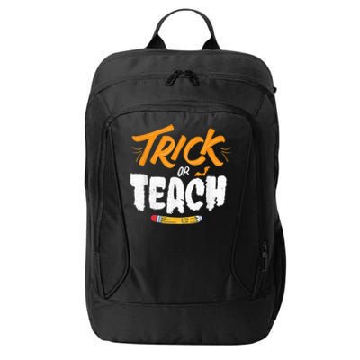 Halloween Trick Or Teach Funny Costume Teacher Halloween City Backpack