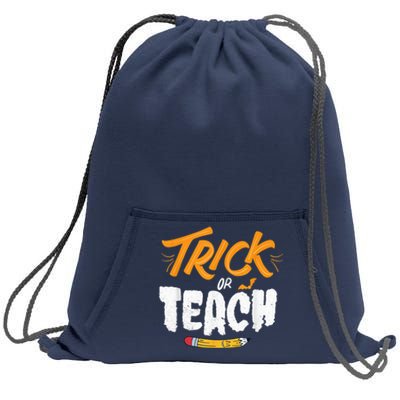 Halloween Trick Or Teach Funny Costume Teacher Halloween Sweatshirt Cinch Pack Bag