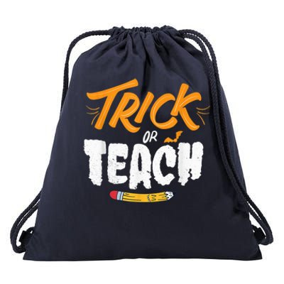 Halloween Trick Or Teach Funny Costume Teacher Halloween Drawstring Bag