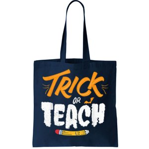 Halloween Trick Or Teach Funny Costume Teacher Halloween Tote Bag