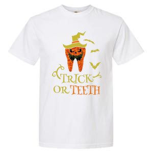 Halloween Trick Or Teeth Pumpkin Dentist Scary Funny Dental Cool Gift Garment-Dyed Heavyweight T-Shirt