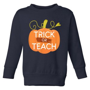 Halloween Trick Or Teach Pumpkin Teacher  Wo Graphic Toddler Sweatshirt