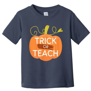 Halloween Trick Or Teach Pumpkin Teacher  Wo Graphic Toddler T-Shirt