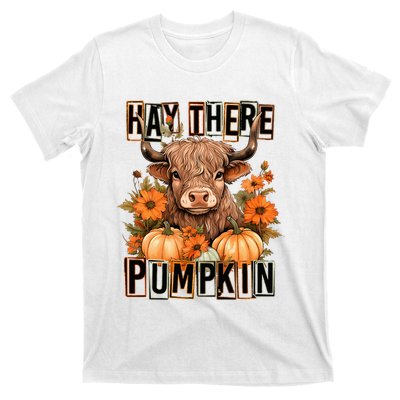 Hay There Pumkin Highland Cow Fall Autumn Thanksgiving T-Shirt