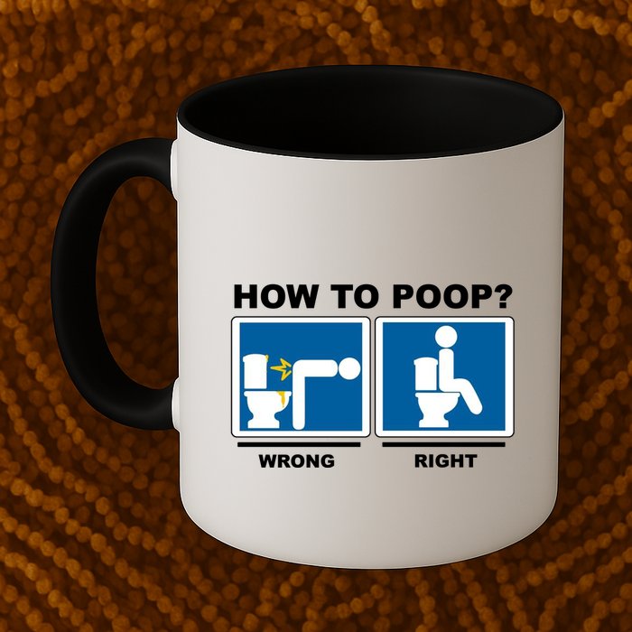 How To Poop Wrong Right Funny Meme Mug