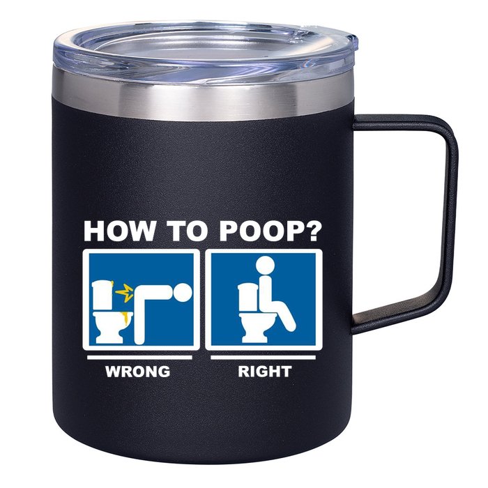 How To Poop Wrong Right Funny Meme 12oz Stainless Steel Coffee Mug
