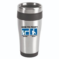 How To Poop Wrong Right Funny Meme 16oz Travel Tumbler