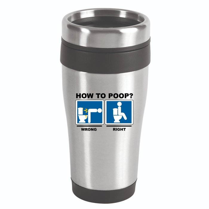 How To Poop Wrong Right Funny Meme 16oz Travel Tumbler