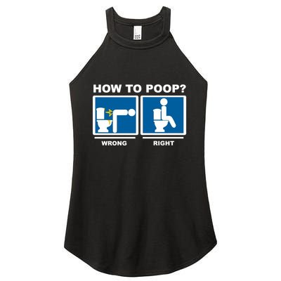 How To Poop Wrong Right Funny Meme Women's Perfect Tri Rocker Tank