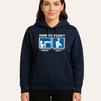 How To Poop Wrong Right Funny Meme Hoodie