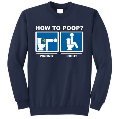 How To Poop Wrong Right Funny Meme Sweatshirt