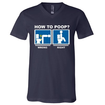 How To Poop Wrong Right Funny Meme V-Neck T-Shirt