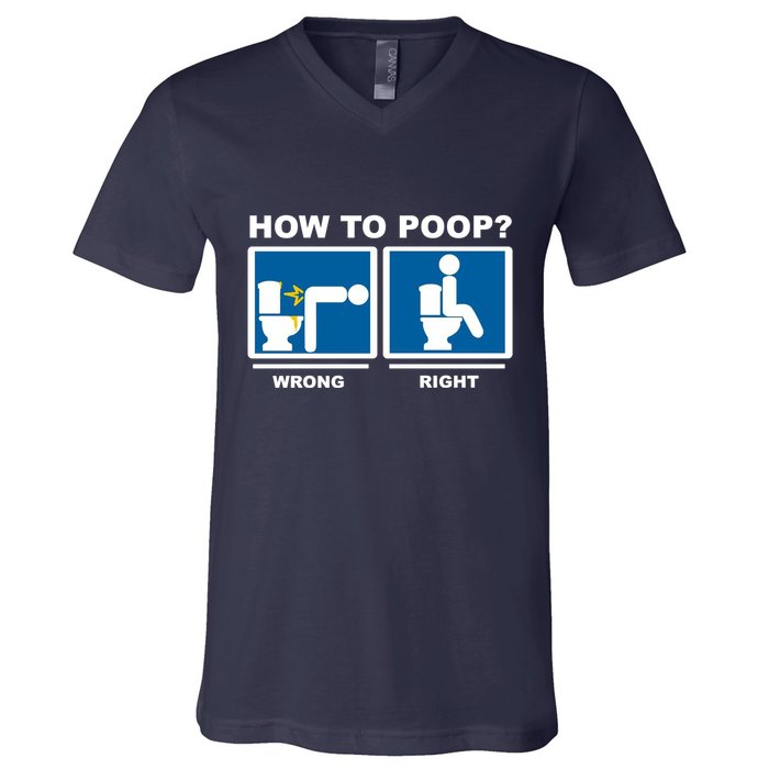 How To Poop Wrong Right Funny Meme V-Neck T-Shirt