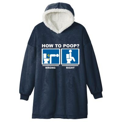 How To Poop Wrong Right Funny Meme Hooded Wearable Blanket