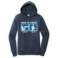 How To Poop Wrong Right Funny Meme Women's Pullover Hoodie