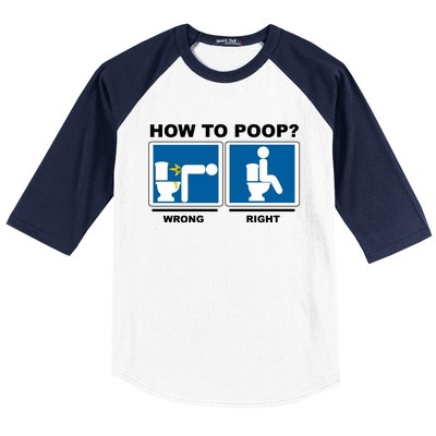 How To Poop Wrong Right Funny Meme Baseball Sleeve Shirt