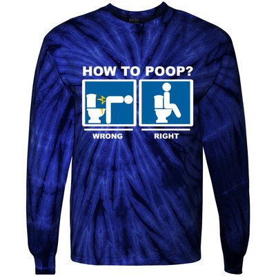 How To Poop Wrong Right Funny Meme Tie-Dye Long Sleeve Shirt