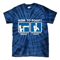 How To Poop Wrong Right Funny Meme Tie-Dye T-Shirt