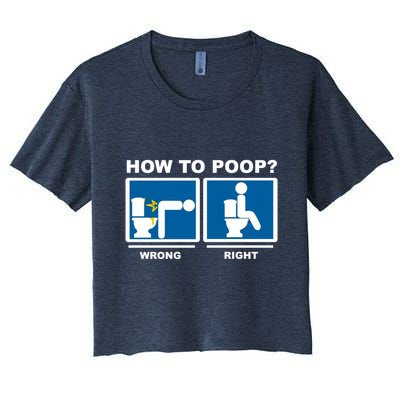 How To Poop Wrong Right Funny Meme Crop Top