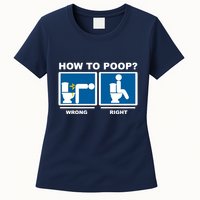 How To Poop Wrong Right Funny Meme Womens T-Shirt